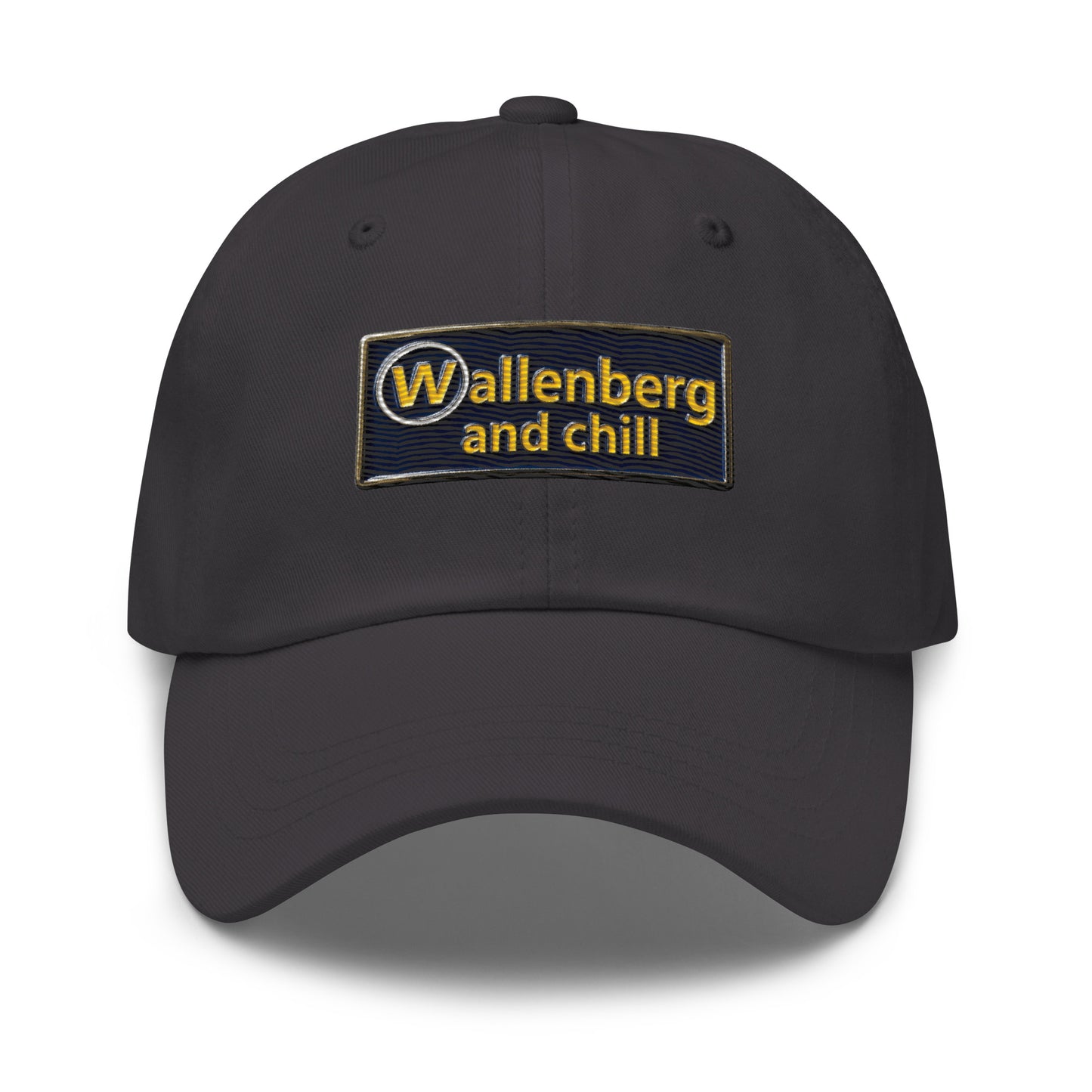 Embroidered navy and gold enamel-pin-style "Wallenberg and Chill" design on a dad hat