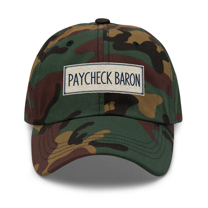Dad hat with a vintage nameplate design reading Paycheck Baron inside a decorative rectangular border