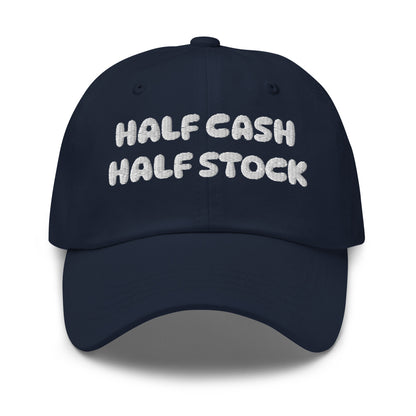 Embroidered "Half cash, half stock" text on a classic dad hat