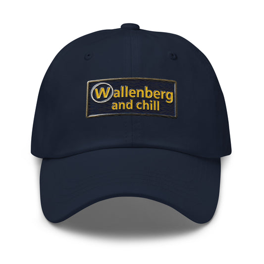 Embroidered navy and gold enamel-pin-style "Wallenberg and Chill" design on a dad hat
