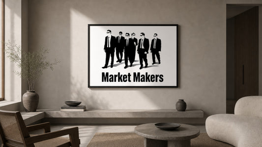 "Markets Makers" Reservoir Dogs-inspired trading matte poster