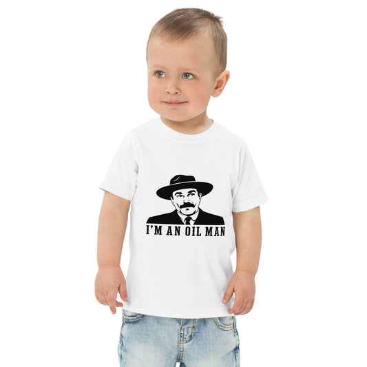 Toddler t-shirt with the words I'm an Oil Man