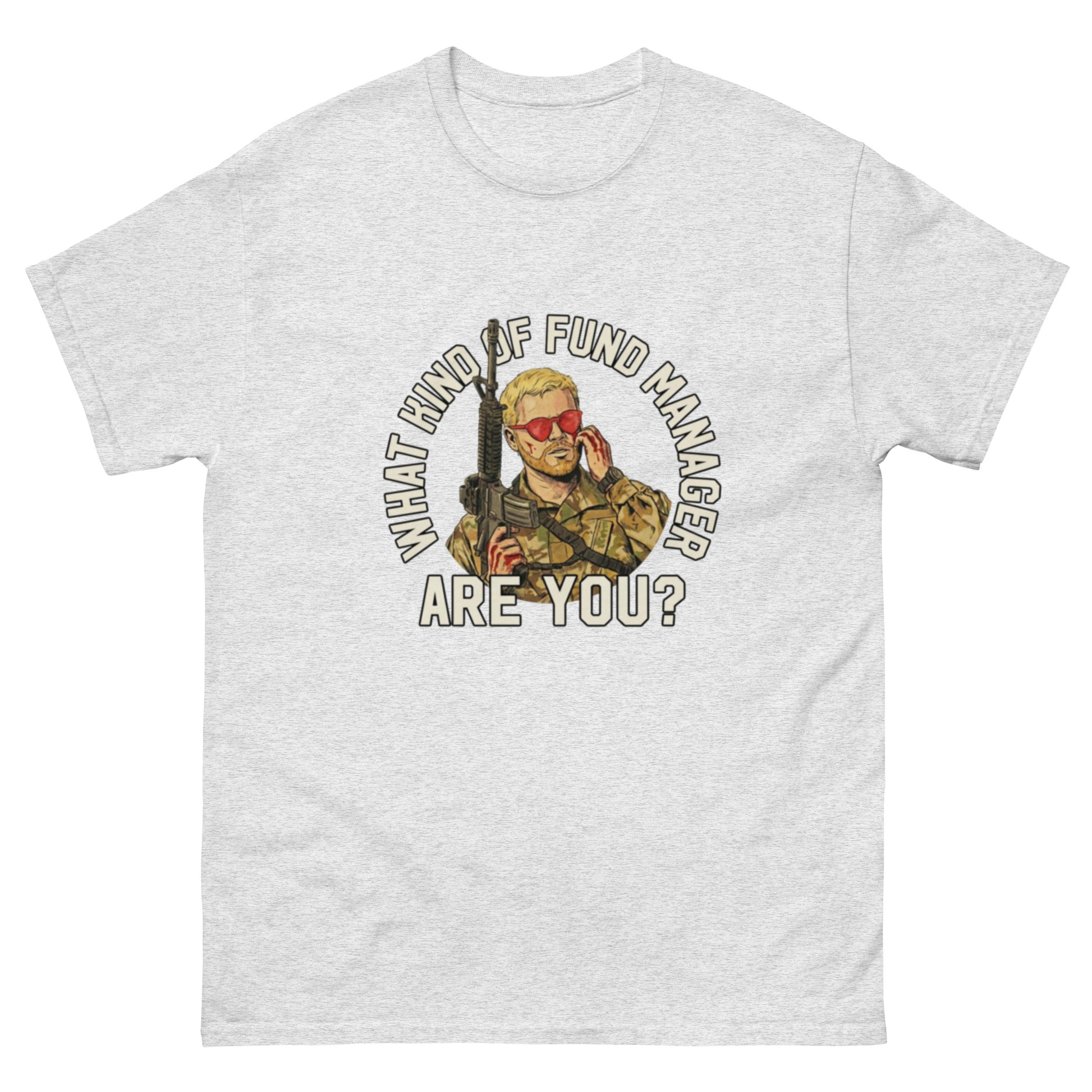 "What kind of fund manager are you?" Civil War (2024)-styled unisex t-shirt
