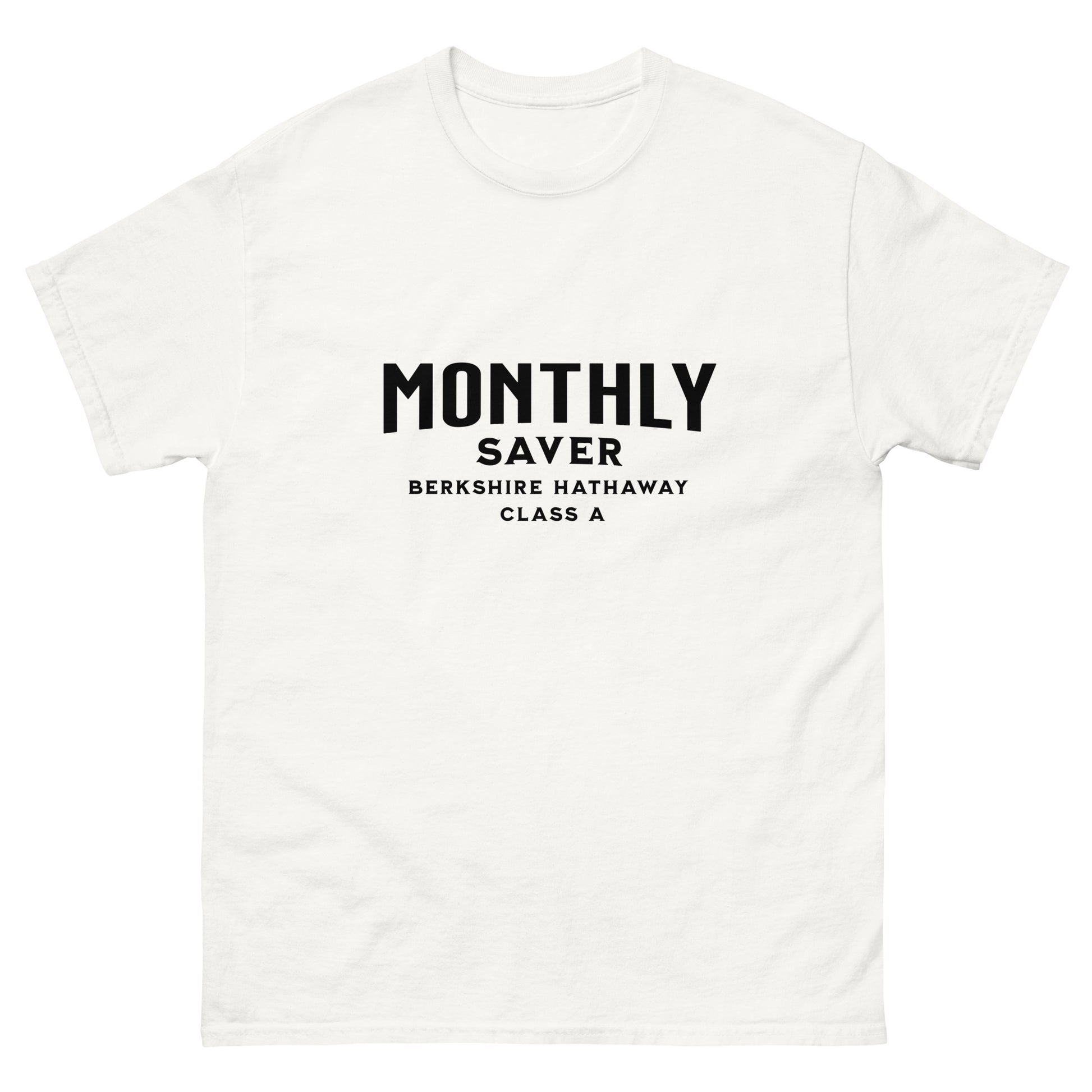  "Monthly Saver BRK.A" Berkshire Hathaway unisex t-shirt