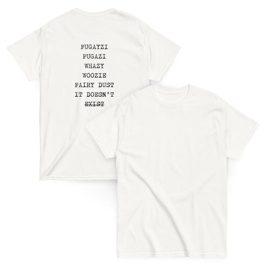 Front: FUGAZI Wolf of Wall Street unisex t-shirt in white, front view
Back:  Back print reading FUGAZI on a Wolf of Wall Street finance-humor t-shirt